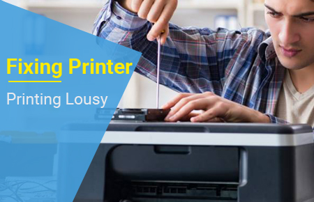 printing lousy