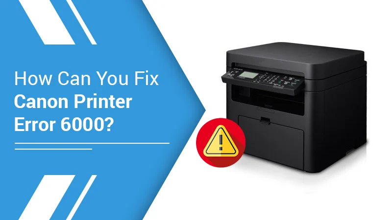 canon printer error 6000