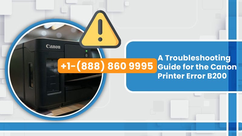 Canon Printer Error B200