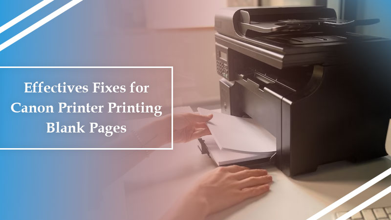 Canon Printer Printing Blank Pages