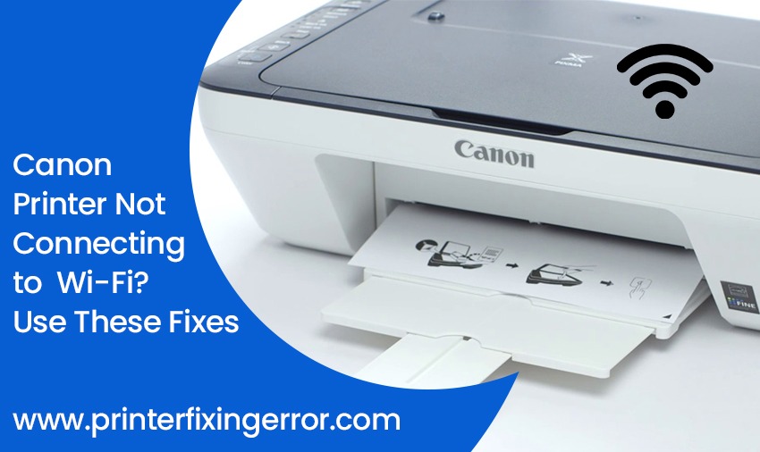 Canon Printer Not Connecting