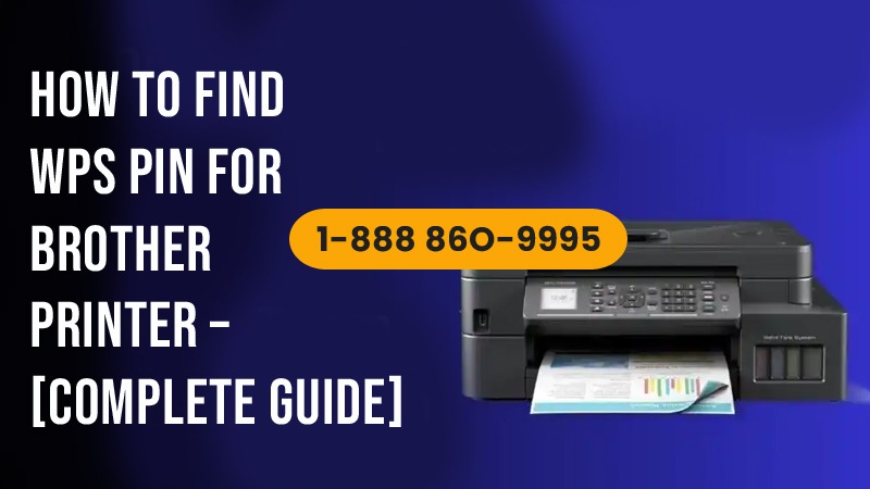 How to Find WPS Pin for Brother Printer