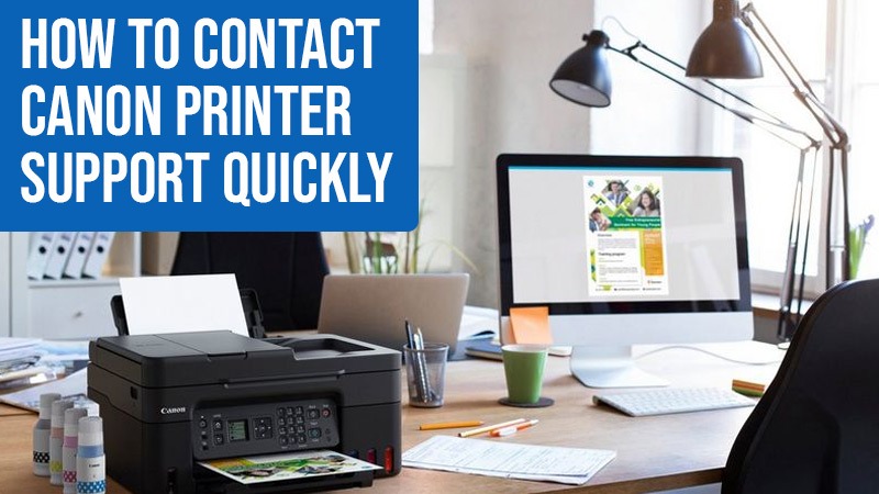 How to Contact Canon Printer Support