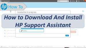 Installation of HP Support Assistant